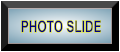 PHOTO SLIDE