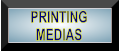PRINTING MEDIAS