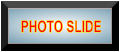 PHOTO SLIDE